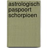 Astrologisch paspoort schorpioen by K.J. Parker