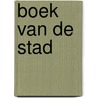 Boek van de stad door Onbekend