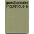 Questionnaire linguistique a