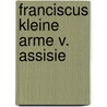 Franciscus kleine arme v. assisie by Schreurs