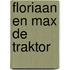 Floriaan en max de traktor