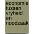 Economie tussen vryheid en noodzaak