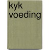Kyk voeding door Jacques Hartog