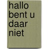 Hallo bent u daar niet door Langeveld