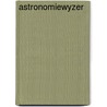 Astronomiewyzer door Robin Moore