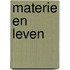 Materie en leven