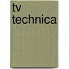 Tv technica by Dillenburger