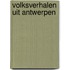 Volksverhalen uit antwerpen