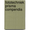 Fototechniek prisma compendia by Charpentier