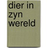 Dier in zyn wereld door Tinbergen
