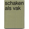 Schaken als vak door Hans Bouwmeester