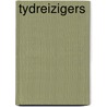 Tydreizigers by A.A. Milne