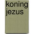 Koning jezus