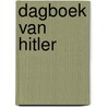 Dagboek van hitler by Victor Hugo