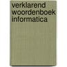 Verklarend woordenboek informatica by Anthony Chandor
