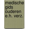 Medische gids ouderen e.h. verz. door Ingen Schenau