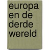 Europa en de derde wereld door Roon