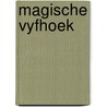 Magische vyfhoek by J. Beishuizen