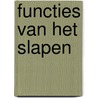 Functies van het slapen door Hartmann/