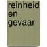 Reinheid en gevaar