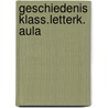 Geschiedenis klass.letterk. aula by Bartelink
