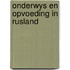Onderwys en opvoeding in rusland