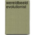 Wereldbeeld evolutionist