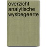 Overzicht analytische wysbegeerte door Gabriel Nuchelmans