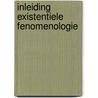 Inleiding existentiele fenomenologie by Luypen