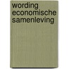 Wording economische samenleving door Heilbroner