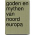 Goden en mythen van noord europa