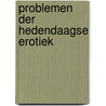Problemen der hedendaagse erotiek door Marek Kohn