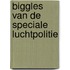 Biggles van de speciale luchtpolitie