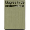 Biggles in de onderwereld door Johns