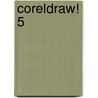 CorelDRAW! 5 by W. Voss