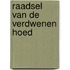 Raadsel van de verdwenen hoed