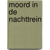 Moord in de nachttrein door Tey