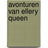 Avonturen van ellery queen by Queen