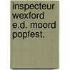 Inspecteur wexford e.d. moord popfest. by Ruth Rendell