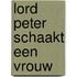 Lord peter schaakt een vrouw