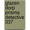 Glazen dorp prisma detective 337 door Queen