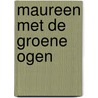 Maureen met de groene ogen door Quentin