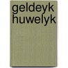 Geldeyk huwelyk door Irving Wallace