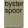 Byster spoor by Jackie Collins