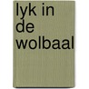 Lyk in de wolbaal door Nicola Marsh