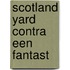 Scotland yard contra een fantast