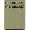 Moord per manuscript door Peter Burke
