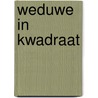 Weduwe in kwadraat door Eberhart