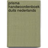 Prisma handwoordenboek duits nederlands door Gemert