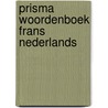 Prisma woordenboek frans nederlands door Peter Maas